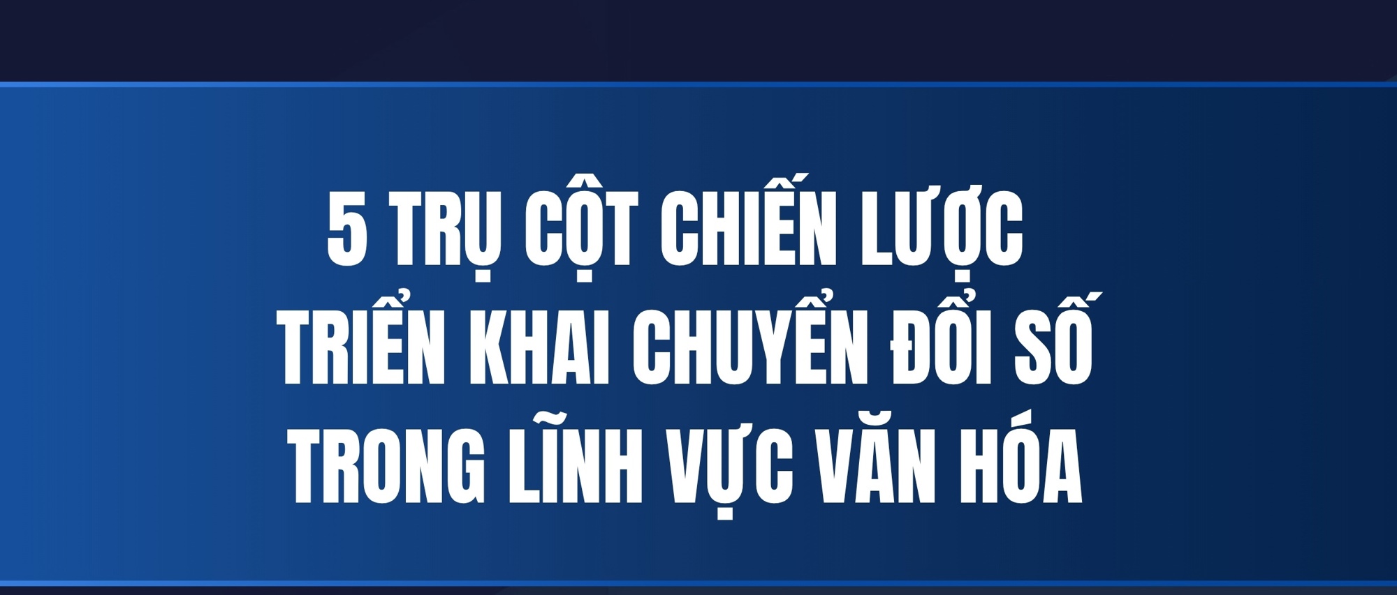 [Infographic] 5 trụ cột chiến lược triển khai chuyển đổi số trong lĩnh vực 88Clb3d ink
