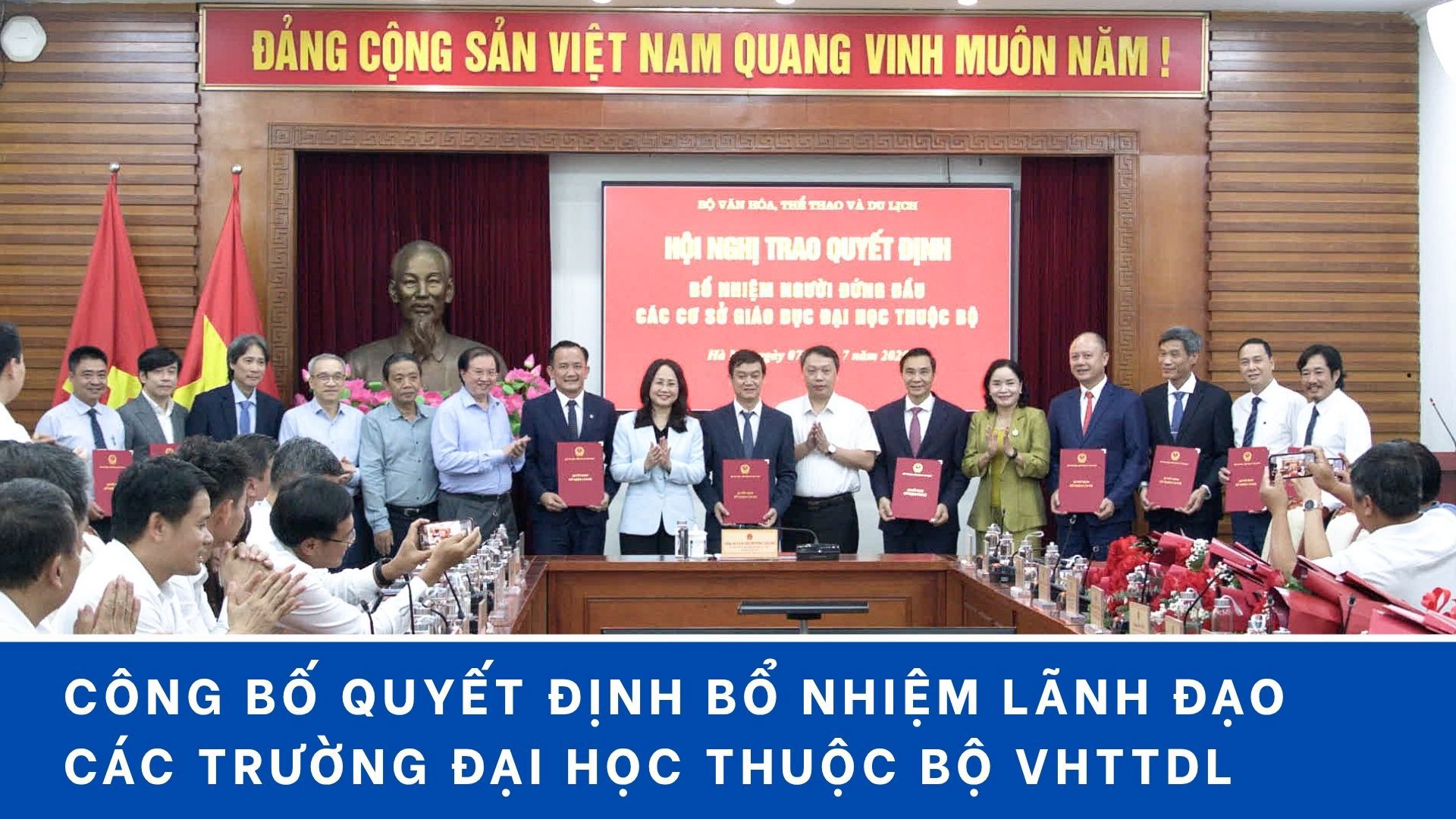 Công bố quyết định bổ nhiệm lãnh đạo các trường đại học thuộc Bộ VHTTDL