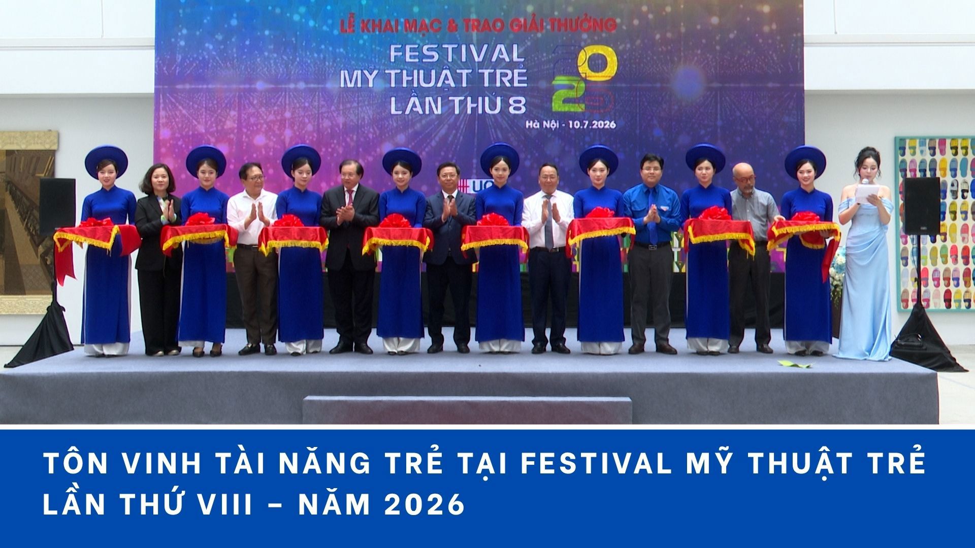 Tôn vinh tài năng trẻ tại Festival Mỹ thuật trẻ lần thứ VIII – năm 2026